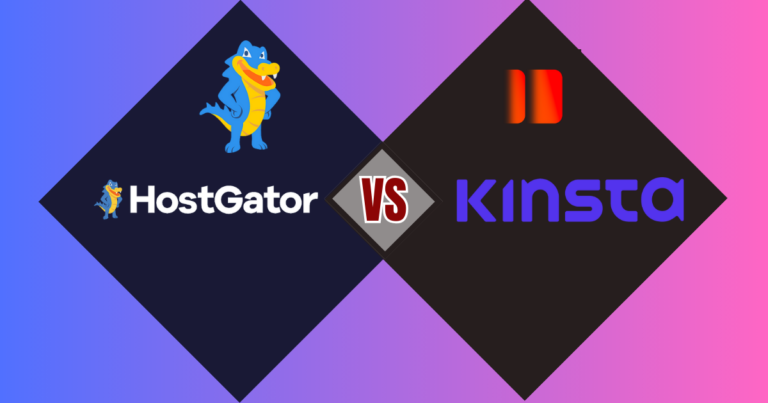 Hostgator vs Kinsta Comparison